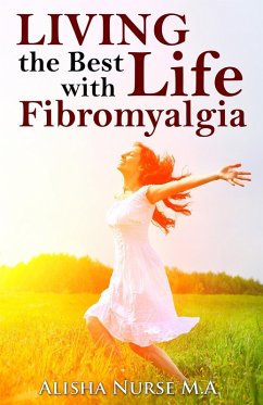 Cover Living the Best Life with Fibromyalgia (eBook, ePUB)