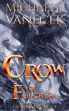 Cover Crow: The Fulcrum (Crow Series, Book 4) (eBook, ePUB)