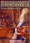 Mahabharata: The Greatest Spiritual Epic of All Time (eBook, ePUB)