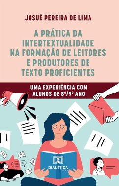 Cover A prática da intertextualidade na formação de leitores e produtores de texto proficientes (eBook, ePUB)