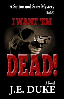 I Want 'Em Dead (Book 5) (eBook, ePUB) Cover I Want 'Em Dead (Book 5) (eBook, ePUB)