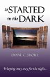 It Started in the Dark (eBook, ePUB) - Bild 1