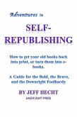 Adventures in Self-Republishing (eBook, ePUB)