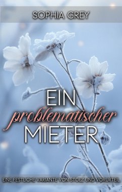 Cover Ein problematischer Mieter: Eine festliche Variante von Stolz und Vorurteil (eBook, ePUB)