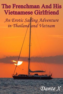 Cover The Frenchman And His Vietnamese Girlfriend (eBook, ePUB)