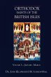 Orthodox Saints of the British Isles:... - Bild 1