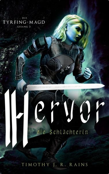 Hervor die Schlächterin (Die Tyrfing-Magd, #3) (eBook, ePUB)