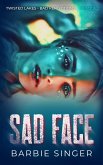 Sad Face (Bad Reflections, #0) (eBook, ePUB)