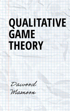 Qualitative Game Theory (eBook, ePUB) - Mamoon, Dawood