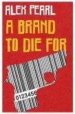 A Brand to Die For (eBook, ePUB)