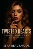 Twisted Hearts (eBook, ePUB) Twisted Hearts (eBook, ePUB)