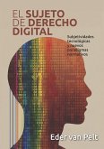 El sujeto de derecho digital (eBook, ePUB) El sujeto de derecho digital (eBook, ePUB)