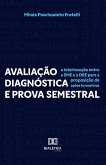Avaliação Diagnóstica e Prova Semestral (eBook, ePUB) Avaliação Diagnóstica e Prova Semestral (eBook, ePUB)