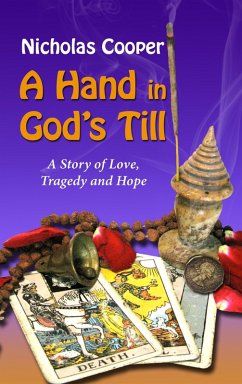 A Hand in God's Till: A story of Love, Tragedy and Hope (The Loves and Adventures of Adam Busk, #1) (eBook, ePUB) - Cooper, Nicholas