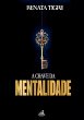 A chave da mentalidade (eBook, ePUB) - Bild 1