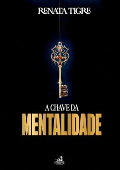 Cover A chave da mentalidade (eBook, ePUB)