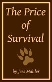 The Price of Survival (eBook, ePUB) The Price of Survival (eBook, ePUB)
