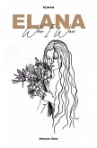 Elana - Who I Was (eBook, ePUB)