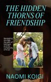 The Hidden Thorns of Friendship (eBook, ePUB)
