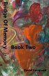 Bridge of Memory Book 2 (eBook, ePUB) - Bild 1