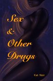 Sex & Other Drugs: Book 1 (eBook, ePUB)