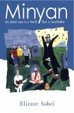 Minyan: Ten Jewish Men In A World That is Heartbroken (eBook, ePUB) Minyan: Ten Jewish Men In A World That is Heartbroken (eBook, ePUB)