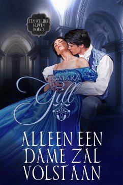 Cover Alleen een Dame Zal Volstaan (Een Schurk Huwen, #5) (eBook, ePUB)