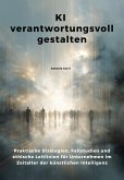 KI verantwortungsvoll gestalten (eBook, ePUB)