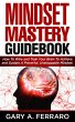 Mindset Mastery Guidebook: How To Wire... - Bild 1
