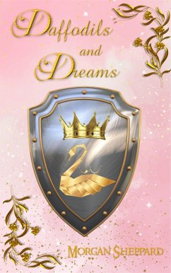 Daffodils and Dreams (Brodyr Alarch, #4) (eBook, ePUB) - Sheppard, Morgan