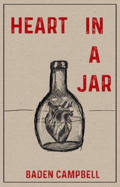 Heart in a Jar (eBook, ePUB) - Campbell, Baden
