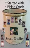 It Started with a Pickle Crock (eBook, ePUB)