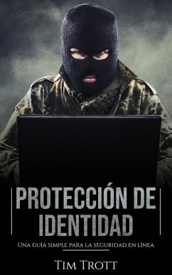 Cover Protección de Identidad - Una guía simple para la seguridad en línea (eBook, ePUB)