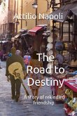 The Road to Destiny (eBook, ePUB)