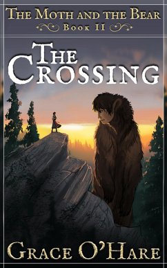 Cover The Moth and the Bear II: The Crossing (eBook, ePUB)