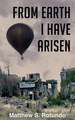 Cover From Earth I Have Arisen (eBook, ePUB)