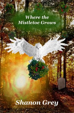 Cover Where the Mistletoe Grows (eBook, ePUB)