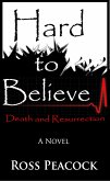 Hard to Believe - Death and Resurrection (eBook, ePUB)