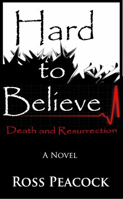 Hard to Believe - Death and Resurrection (eBook, ePUB) Cover Hard to Believe - Death and Resurrection (eBook, ePUB)