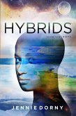 Hybrids, Volume Four: Hope (eBook, ePUB)