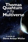 Thomas Quantum in the Multiverse (eBook, ePUB)