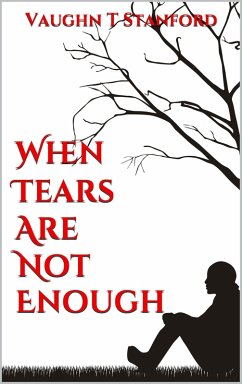 Cover When Tears Are Not Enough (eBook, ePUB)
