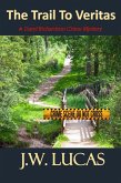 The Trail To Veritas (Daryl Richardson Crime Mysteries, #4) (eBook, ePUB) The Trail To Veritas (Daryl Richardson Crime Mysteries, #4) (eBook, ePUB)