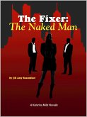 The Fixer: The Naked Man (eBook, ePUB)