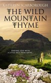 The Wild Mountain Thyme (eBook, ePUB)