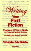 Writing Your First Fiction, 350+ Tips and Techniques for the Savvy Writer (eBook, ePUB) Writing Your First Fiction, 350+ Tips and Techniques for the Savvy Writer (eBook, ePUB)