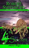 The 4th Secret (Astro Saga: The Celestial Secrets, #4) (eBook, ePUB) The 4th Secret (Astro Saga: The Celestial Secrets, #4) (eBook, ePUB)