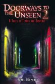 Doorways to the Unseen 2: 6 Tales of Terror and Suspense (Doorways to the Unseen: 6 Tales of Terror and Suspense, #1) (eBook, ePUB)