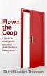 Flown the Coop: A Guide to Dealing with... - Bild 1