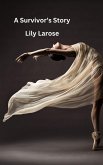 A Survivor's Story (eBook, ePUB)